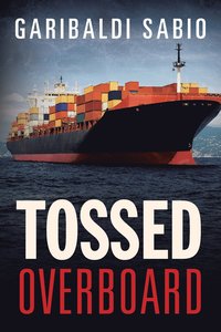 bokomslag Tossed Overboard