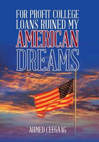 bokomslag For-Profit College Loans Ruined My American Dreams