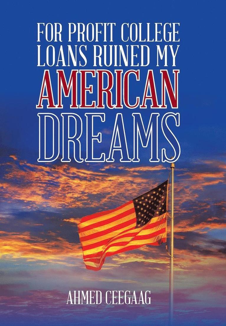 For-Profit College Loans Ruined My American Dreams 1