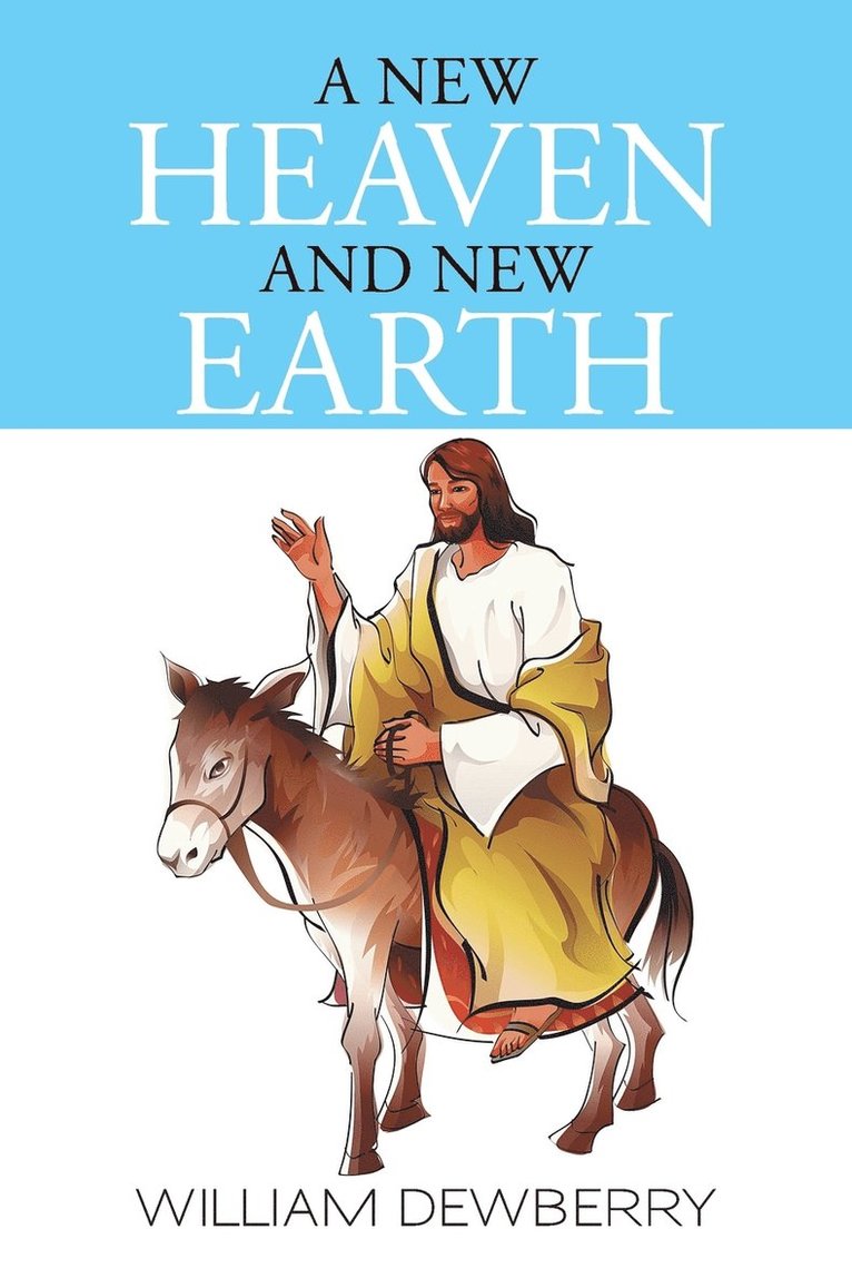 A New Heaven and New Earth 1