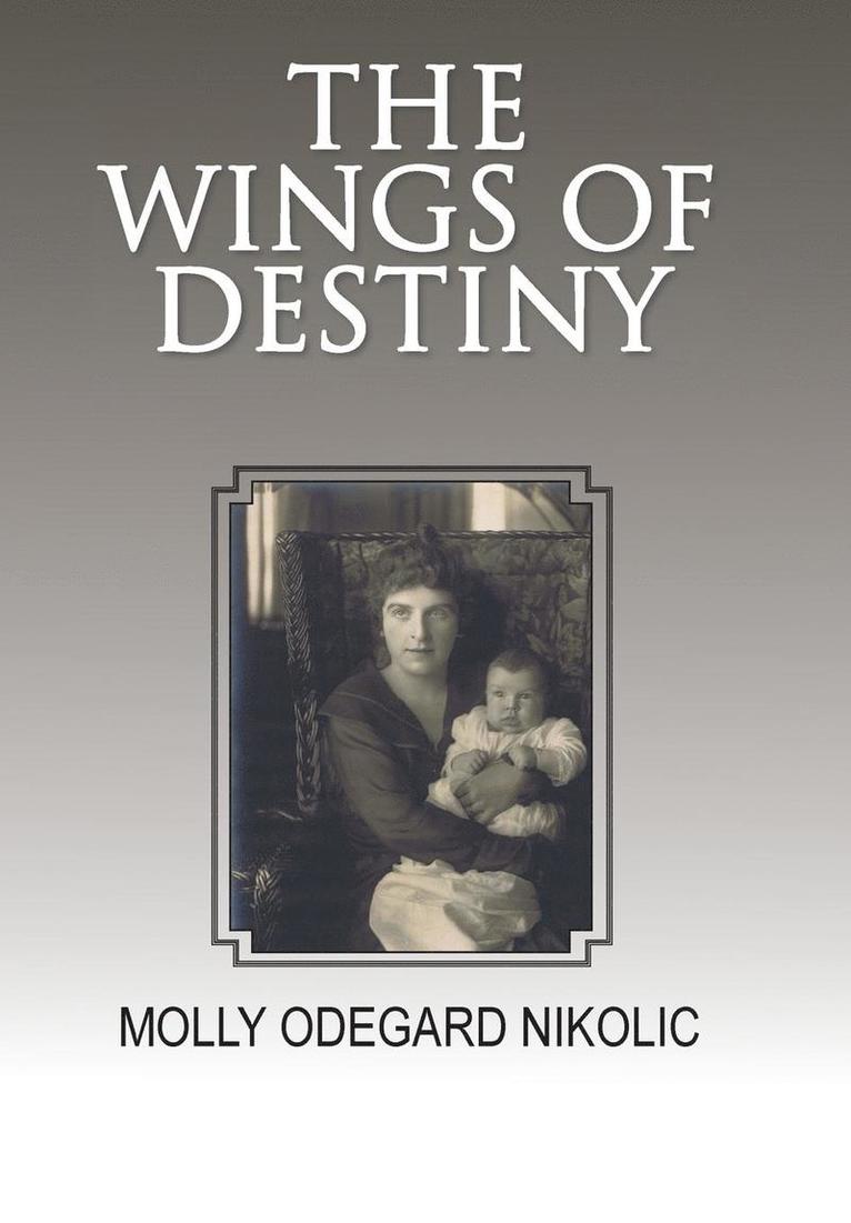 The Wings of Destiny 1