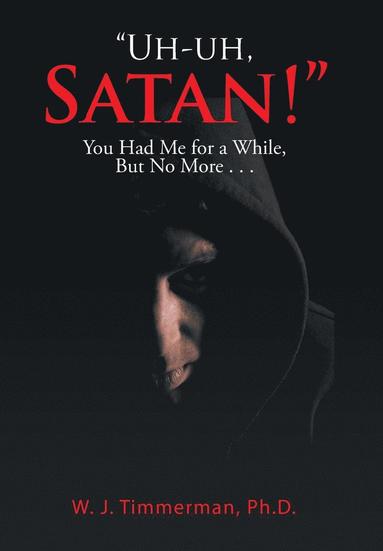 bokomslag "Uh-uh, Satan!"