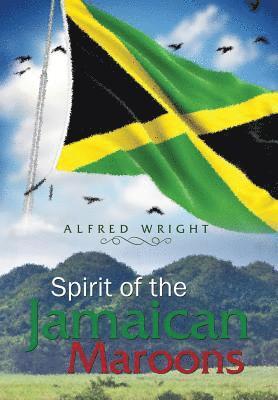 bokomslag Spirit of the Jamaican Maroons