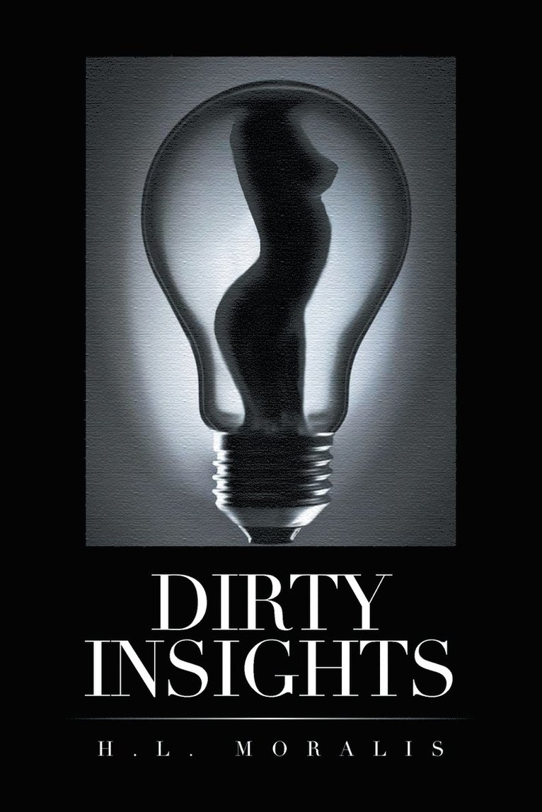 Dirty Insights 1