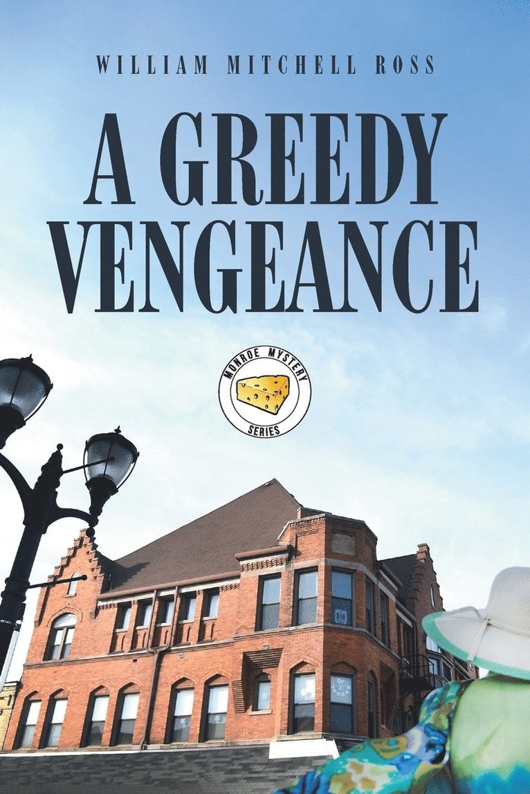 A Greedy Vengeance 1