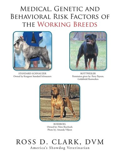 bokomslag Medical, Genetic and Behavioral Risk Factors of the Working Breeds