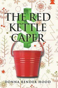 bokomslag The Red Kettle Caper