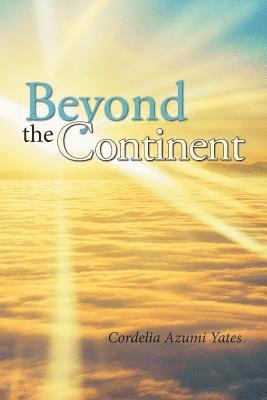 Beyond the Continent 1