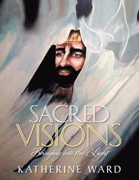 bokomslag Sacred Visions