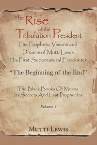 bokomslag Rise of the Tribulation President
