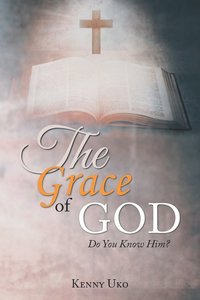 bokomslag The Grace of God