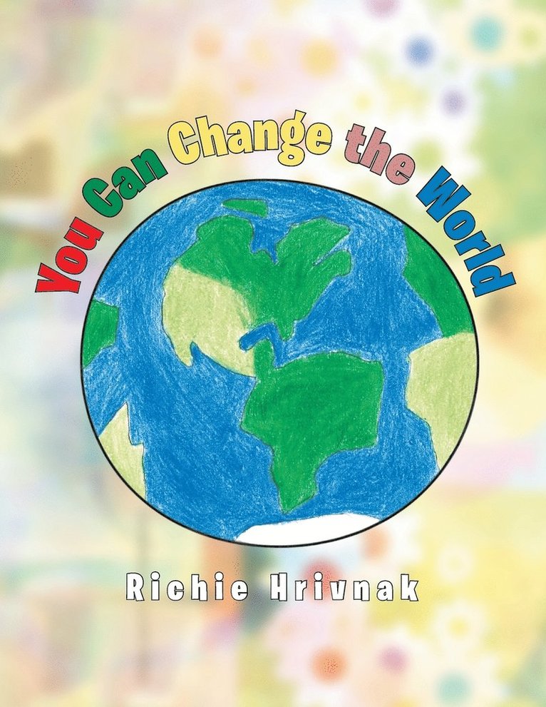 You Can Change the World 1