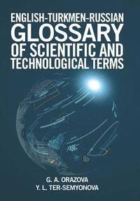 bokomslag English-Turkmen-Russian Glossary of Scientific and Technological Terms