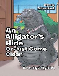 bokomslag An Alligator's Hide