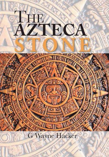 bokomslag The Azteca Stone