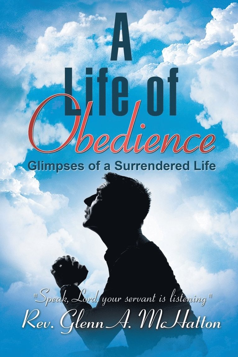 A Life of Obedience 1