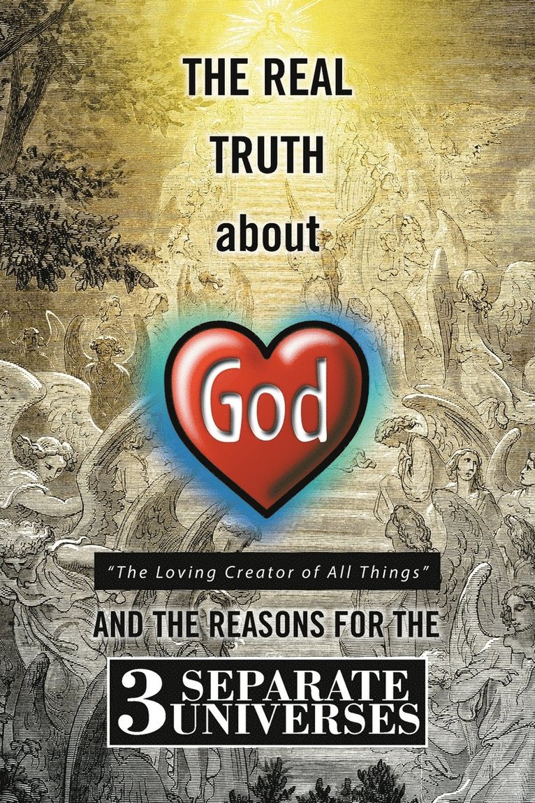 The Real Truth about God 1