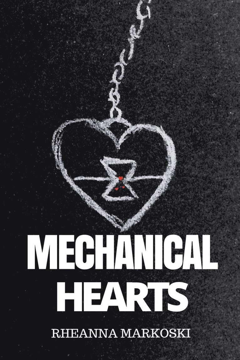 Mechanical Hearts 1