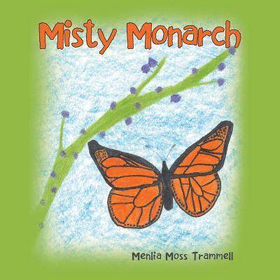 Menlia Moss Trammell - Misty Monarch, Häftad