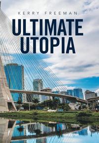 bokomslag Ultimate Utopia