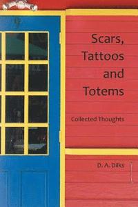 bokomslag Scars, Tattoos and Totems