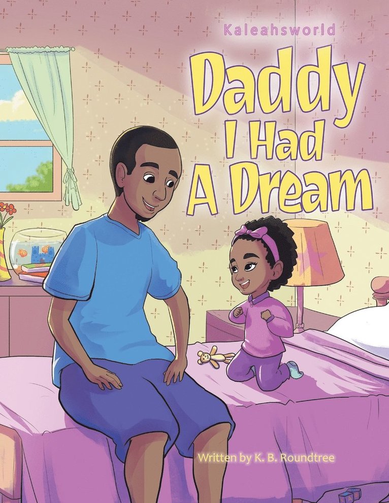 Daddy I Had a Dream 1