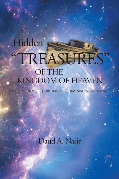 bokomslag Hidden Treasures Of The Kingdom Of Heaven