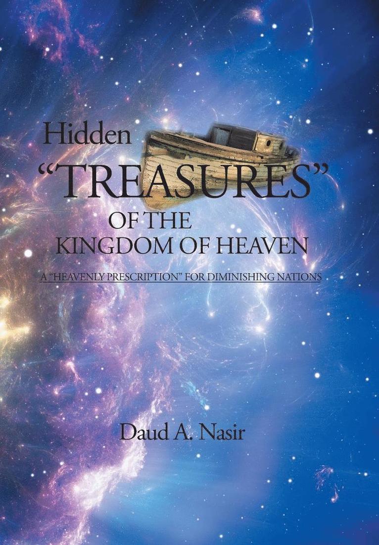 Hidden Treasures Of The Kingdom Of Heaven 1