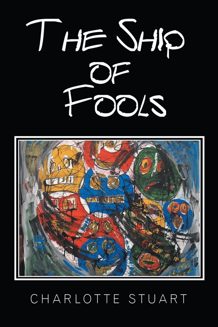 The Ship of Fools 1