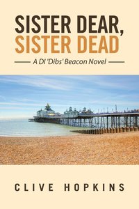 bokomslag Sister Dear, Sister Dead