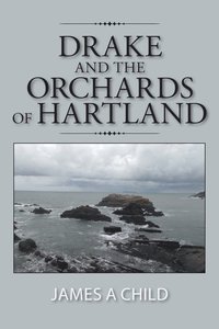 bokomslag Drake and The Orchards of Hartland