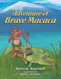 bokomslag Adventure of Brave Macaca