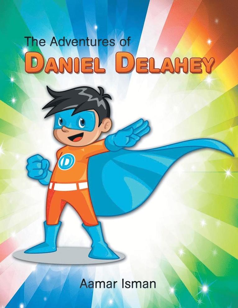 The Adventures of Daniel Delahey 1