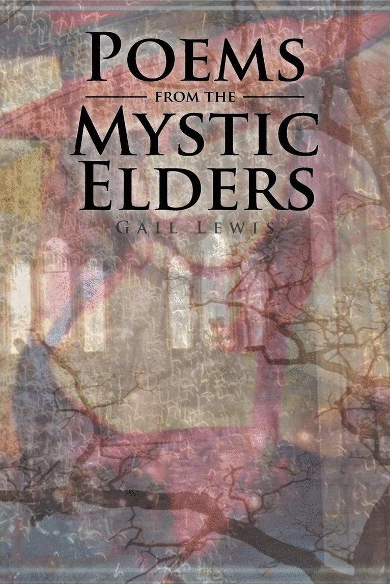 Poems from the Mystic Elders 1