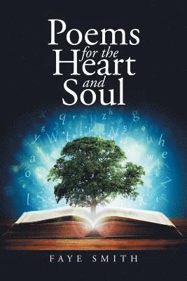 Poems for the Heart and Soul 1