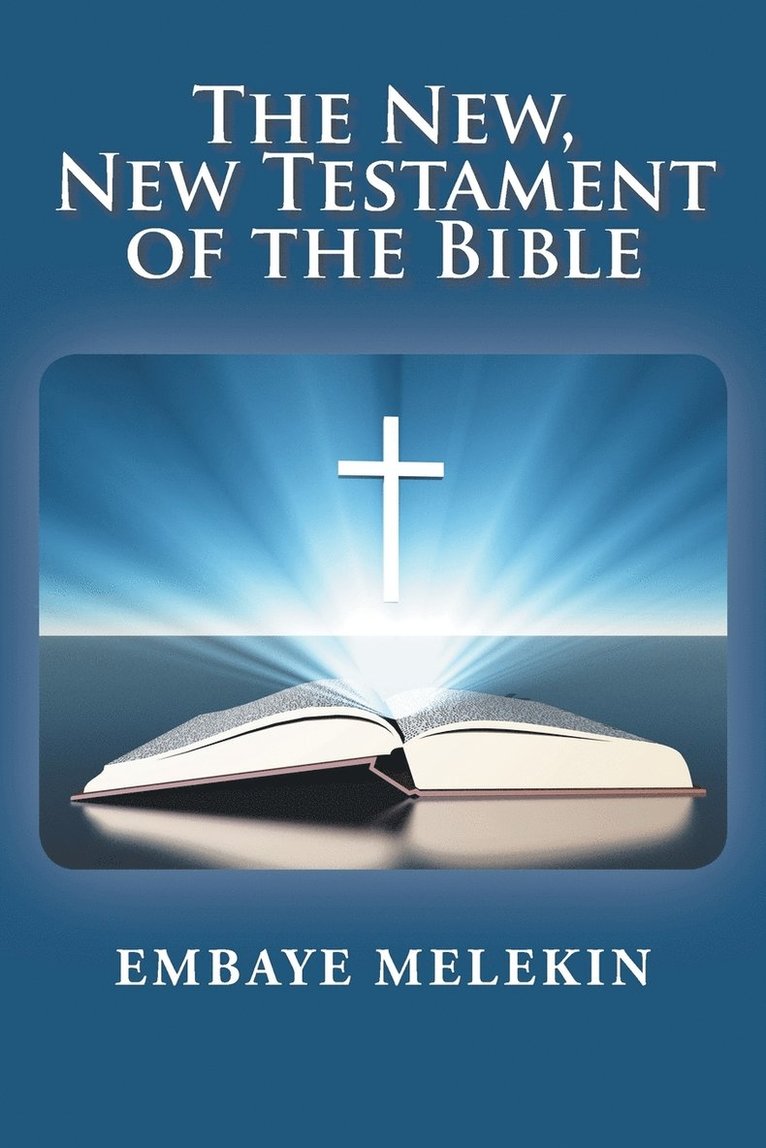 Embaye Melekin - New, The New Testament of the Bible, Häftad