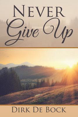 Never Give Up 1