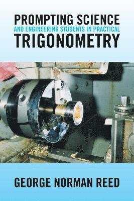 bokomslag Prompting Science and Engineering Students in Practical Trigonometry