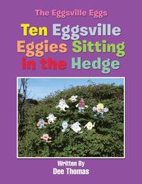 bokomslag Ten Eggsville Eggies Sitting in the Hedge