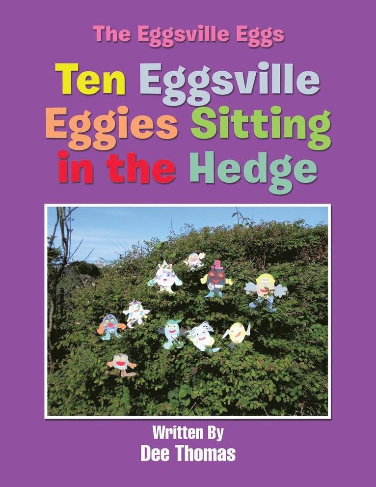 Ten Eggsville Eggies Sitting in the Hedge 1