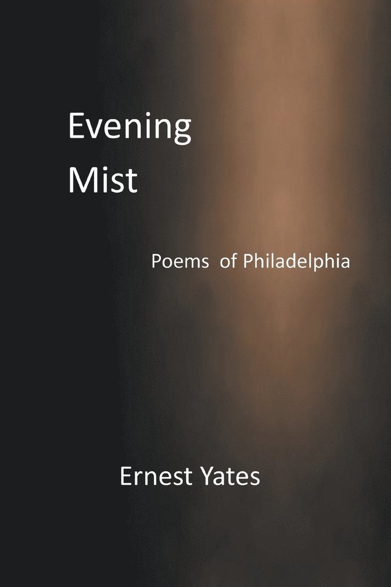 Ernest Yates - Evening Mist, Häftad
