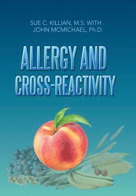 Allergy and Cross-Reactivity 1