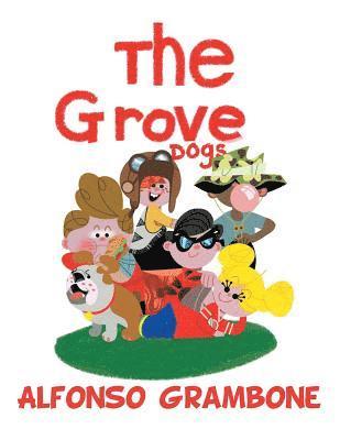 The Grove Dogs 1