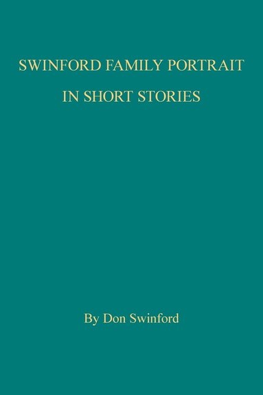 bokomslag Swinford Family Portrait in Short Stories