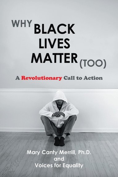 bokomslag Why Black Lives Matter (Too)