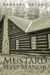 bokomslag Mustard Seed Manor