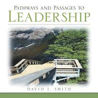 bokomslag Pathways and Passages to Leadership