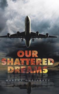bokomslag Our Shattered Dreams