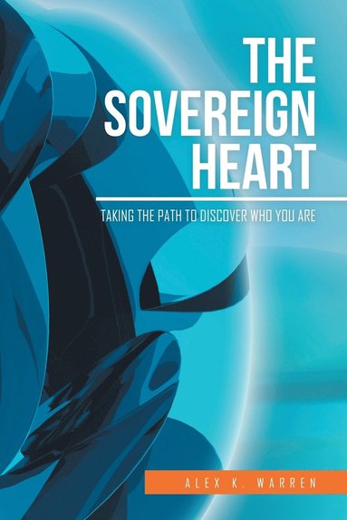 bokomslag The Sovereign Heart