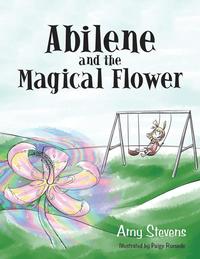 bokomslag Abilene and the Magical Flower